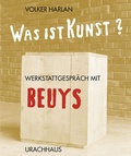 Cover: Was ist Kunst? Werkstattgespr&auml;ch mit Beuys - Urachhaus