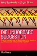 Cover: Die unh&ouml;rbare Suggestion - Urachhaus