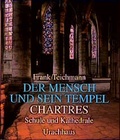Cover: Der Mensch und sein Tempel / Chartres - Urachhaus