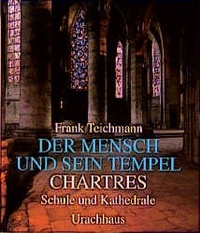 Enlarge image Cover: Der Mensch und sein Tempel / Chartres - Urachhaus