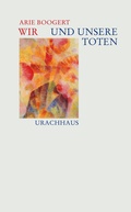 Cover: Wir und unsere Toten - Urachhaus