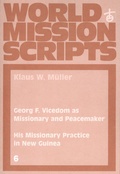 Cover: Georg F. Vicedom as Missionary and Peacemaker - Erlanger Verlag f&uuml;r Mission und &Ouml;kumene