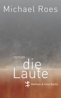 Cover: Die Laute - Matthes & Seitz Berlin
