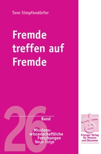 Enlarge image Cover: Fremde treffen auf Fremde - Erlanger Verlag für Mission und Ökumene