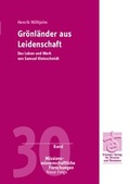 Cover: Gr&ouml;nl&auml;nder aus Leidenschaft - Erlanger Verlag f&uuml;r Mission und &Ouml;kumene