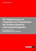 Cover: Die Abgrenzung von Tateinheit und Tatmehrheit bei Strassenverkehrsordnungswidrigkeiten - Verkehrs-Verlag Fischer