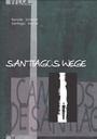 Cover: Santiagos Wege - Los Caminos de Santiago - Erlanger Verlag f&uuml;r Mission und &Ouml;kumene