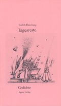 Cover: Tagesreste. Gedichte - Auswahl aus 20 Jahren - Agora