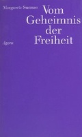 Cover: Vom Geheimnis der Freiheit - Agora