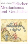 Cover: J&uuml;discher Messianismus und Geschichte - Agora