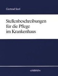 Cover: Stellenbeschreibungen f&uuml;r die Pflege im Krankenhaus - Schl&uuml;tersche