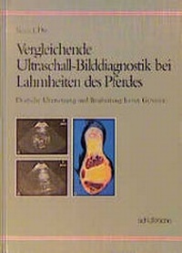 Abbildung von: Vergleichende Ultraschall-Bilddiagnostik bei Lahmheiten des Pferdes - Schlütersche