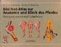 Cover: Bild-Text-Atlas zur Anatomie und Klinik des Pferdes - Schl&uuml;tersche