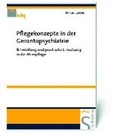 Cover: Pflegekonzepte in der Gerontopsychiatrie - Schl&uuml;tersche