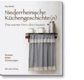 Cover: Niederrheinische K&uuml;chengeschichte(n) - Mercator-Verlag