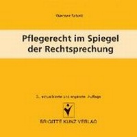 Abbildung von: Pflegerecht im Spiegel der Rechtsprechung - Schlütersche