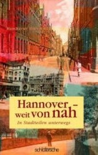 Enlarge image Cover: Hannover weit von nah - Schlütersche