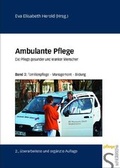 Cover: Ambulante Pflege. Die Pflege gesunder und kranker Menschen - Schl&uuml;tersche