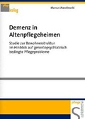 Cover: Demenz in Altenpflegeheimen - Schl&uuml;tersche