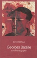 Cover: Georges Bataille. Eine Thanatographie I - Matthes & Seitz Berlin