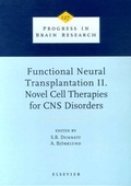 Cover: Functional Neural Transplantation II. Novel Cell Therapies for CNS Disorders: Volume 127 - Elsevier