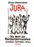 Cover: Juba - Die Welt der K&ouml;rperpercussion - Fidula