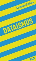 Cover: Dataismus - Matthes & Seitz Berlin