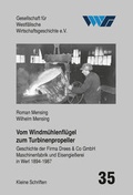 Cover: Vom Windm&uuml;hlenfl&uuml;gel zum Turbinenpropeller - Ardey-Verlag