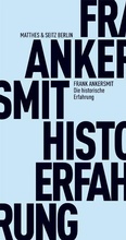 Cover: Die historische Erfahrung - Matthes & Seitz Berlin