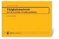 Cover: T&auml;tigkeitsnachweis &uuml;ber die praktische Altenpflegeausbildung - Schl&uuml;tersche