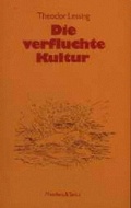 Cover: Die verfluchte Kultur - Matthes & Seitz Berlin