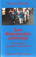 Cover: Zum Mitmenschen unterwegs - Verlag Dietmar Klotz GmbH