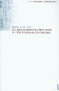 Cover: Die biographische Methode in der Regionalgeschichte - Ardey-Verlag