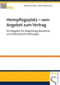 Cover: Heimpflegeplatz - vom Angebot zum Vertrag - Schl&uuml;tersche