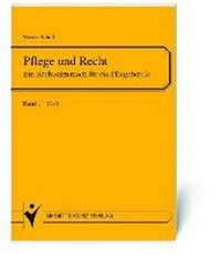 Abbildung von: Recht und Pflege. Ein Rechtsalmanach für die Pflegeberufe - Schlütersche