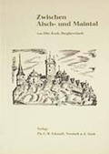 Cover: Zwischen Aisch- und Maintal - Verlag PH.C.W. SCHMIDT bei Rudolph Druck