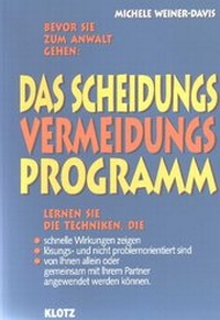 Enlarge image Cover: Das Scheidungs-Vermeidungs-Programm - Verlag Dietmar Klotz GmbH