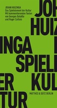 Cover: Das Spielelement der Kultur - Matthes & Seitz Berlin