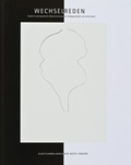 Cover: Wechselreden - Kunstsammlungen d. Veste Coburg