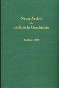 Cover: Neues Archiv f&uuml;r s&auml;chsische Geschichte, 72. Band (2001) - Verlag PH.C.W. SCHMIDT bei Rudolph Druck