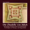 Cover: Die Zitadelle von J&uuml;lich - Verlag Fischer-J&uuml;lich