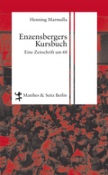 Cover: Enzensbergers Kursbuch - Matthes & Seitz Berlin
