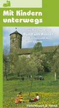 Cover: Rund um Kassel - Im M&auml;rchenland der Br&uuml;der Grimm - Silberburg