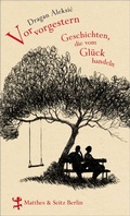 Cover: Vorvorgestern - Matthes & Seitz Berlin