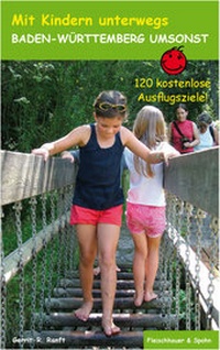 Abbildung von: Mit Kindern unterwegs - Baden-Württemberg umsonst - Silberburg