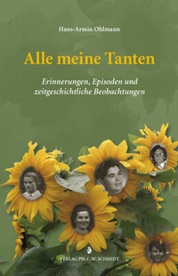 Abbildung von: Alle meine Tanten - Schmidt, Philipp