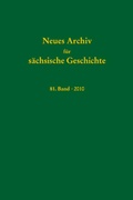 Cover: Neues Archiv f&uuml;r s&auml;chsische Geschichte, 81. Band (2010) - Verlag PH.C.W. SCHMIDT bei Rudolph Druck