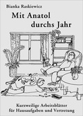Cover: Mit Anatol durchs Jahr - Heinevetter Lehrmittel