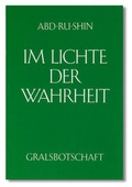 Bild: Im Lichte der Wahrheit - Gralsbotschaft / Im Lichte der Wahrheit - Gralsbotschaft