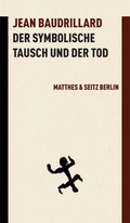 Cover: Der symbolische Tausch und der Tod - Matthes & Seitz Berlin